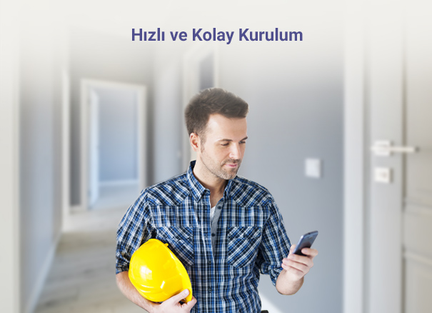 Hızlı ve Kolay Kurulum